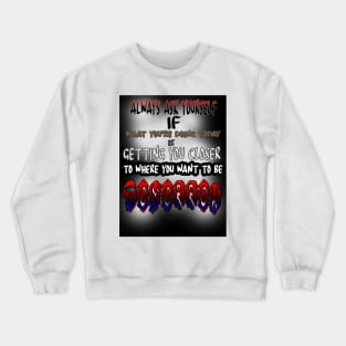 Tomorrow Crewneck Sweatshirt